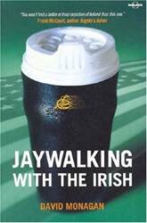 Jaywalking with the Irish by Lonely Planet