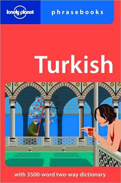 Lonely Planet Turkish Phrasebook by Lonely Planet