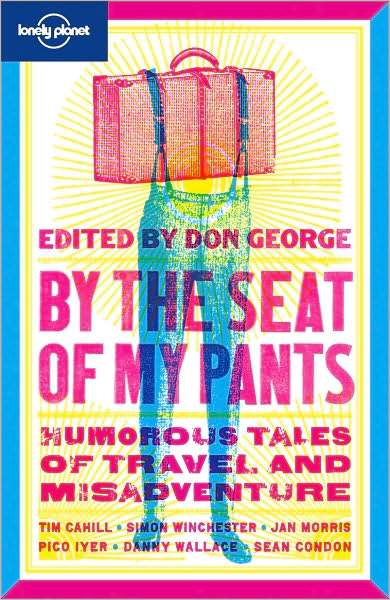 By the Seat of My Pants 2 by Lonely Planet cover image
