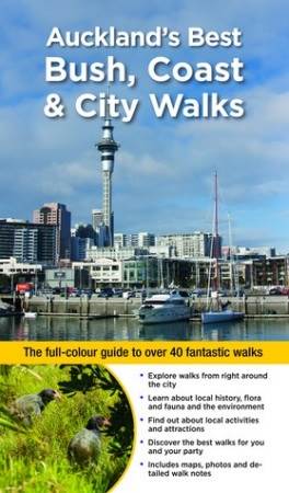 Auckland's Best Bush, Coast & City Walks by Woodslane Publishing Cover Image