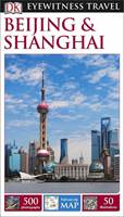 Beijing and Shanghai : Eyewitness Travel Guide