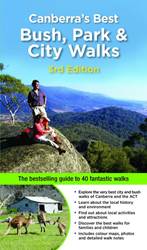 Canberras Best Bush, Park & City Walks