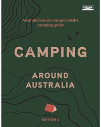 Explore Camping Around Australia - Edition 4 
