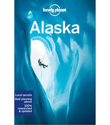 Lonely Planet Alaska - Edition 13