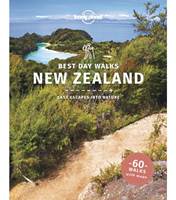 Lonely Planet Best Day Walks New Zealand - Edition 1