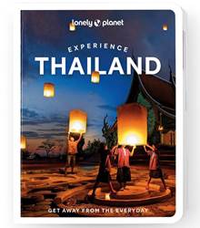 Lonely Planet Experience Thailand - Edition 1