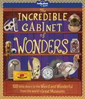 Lonely Planet Incredible Cabinet of Wonders