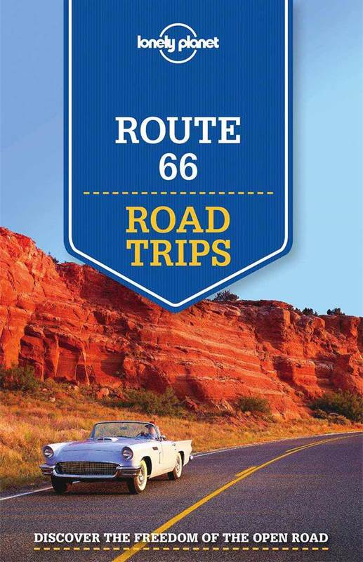Lonely Planet Route 66 Road Trips cover image