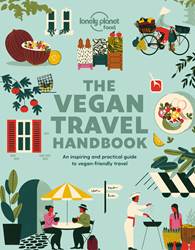 Lonely Planet - The Vegan Travel Handbook
