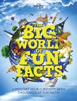 Lonely Planet - The Big World of Fun Facts