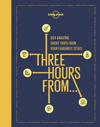 Lonely Planet - Three Hours From