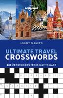 Lonely Planet Ultimate Travel Crosswords