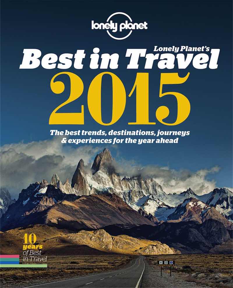 Lonely Planet's Best In Travel 2015 cover image