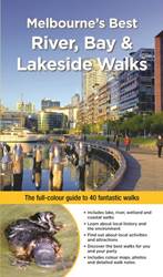 Melbournes Best River, Bay and Lakeside Walks