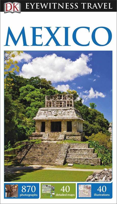 Mexico Eyewitness Travel Guide cover image