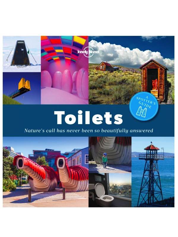 Toilets: A Spotter's Guide by Lonely Planet cover image