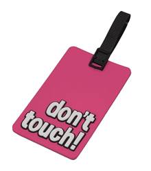 Tosca Attitude Luggage Tag - Dont Touch!