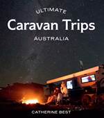 Ultimate Caravan Trips - Australia