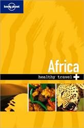 Lonely Planet Healthy Travel Africa by Lonely Planet