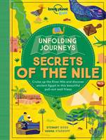 Lonely Planet : Unfolding Journeys - Secrets of the Nile