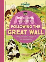Unfolding Journeys : Following the Great Wall